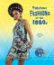 [Fabulous Fashions of the Decades 01] • Fabulous Fashions of the 1960s